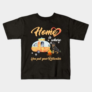 Home Is Where You Put Your Rottweiler T-shirt Kids T-Shirt